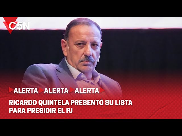 ⁣QUINTELA presentó su LISTA para PRESIDIR el PJ y se confirma la interna con CRISTINA KIRCHNER