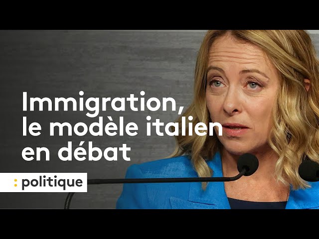 ⁣Immigration, le modèle italien en débat