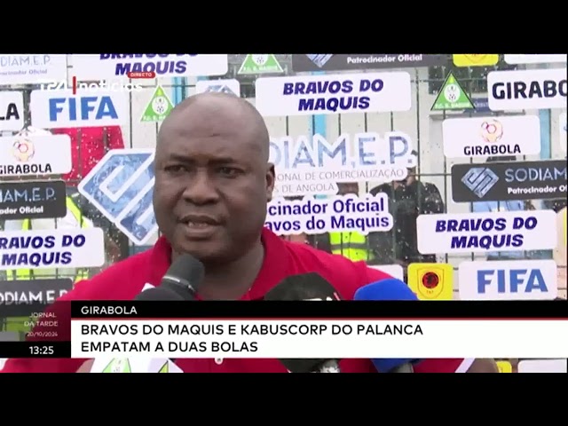 Girabola - Bravos do Maquis e Kabuscorp do Palanca empatam a duas bolas