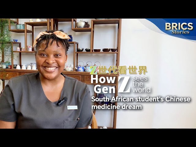 ⁣How Gen Z sees the world: South African student's Chinese medicine dream