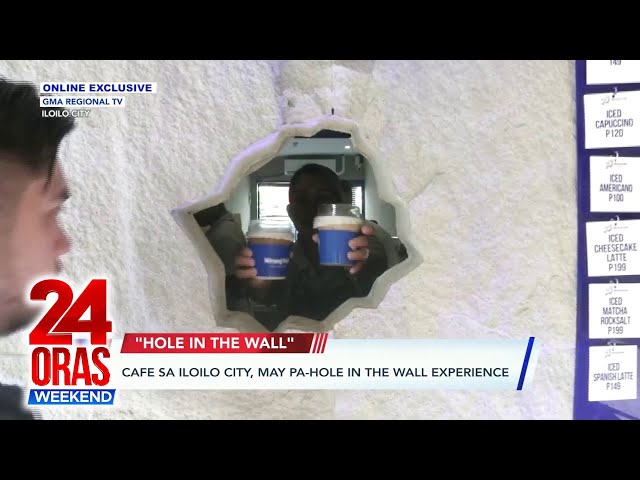 ⁣24 ORAS WEEKEND ONLINE EXCLUSIVE October 20, 2024: Cafe na may pa-hole in the wall experience;...