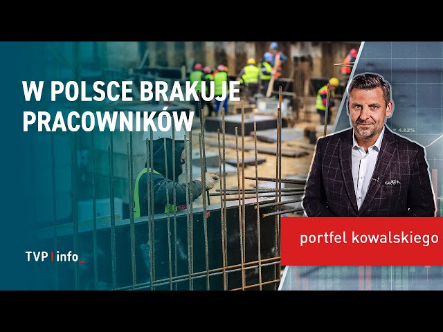 ⁣W Polsce brakuje pracowników | PORTFEL KOWALSKIEGO