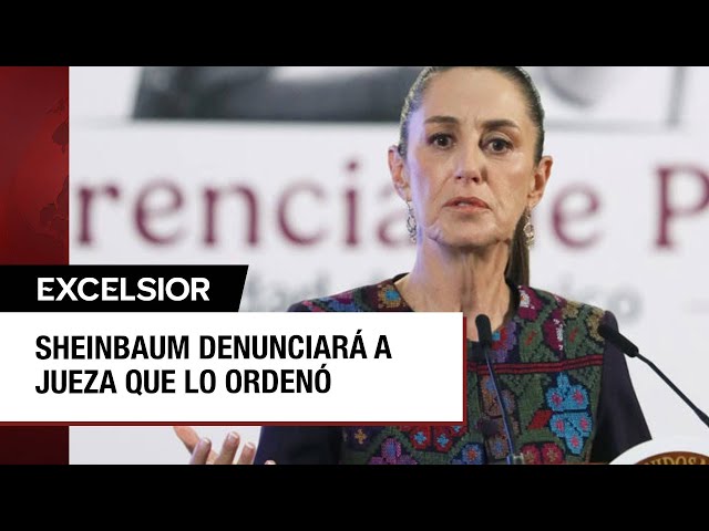 ⁣Sheinbaum no bajará reforma judicial del DOF; denunciará a jueza que lo ordenó