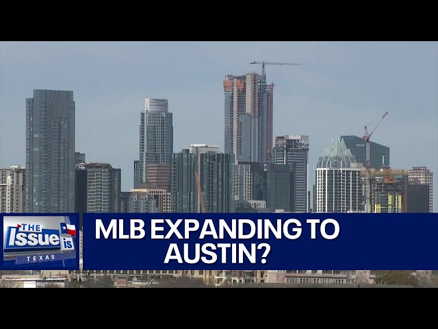 ⁣MLB expanding to Austin? | Texas: The Issue Is