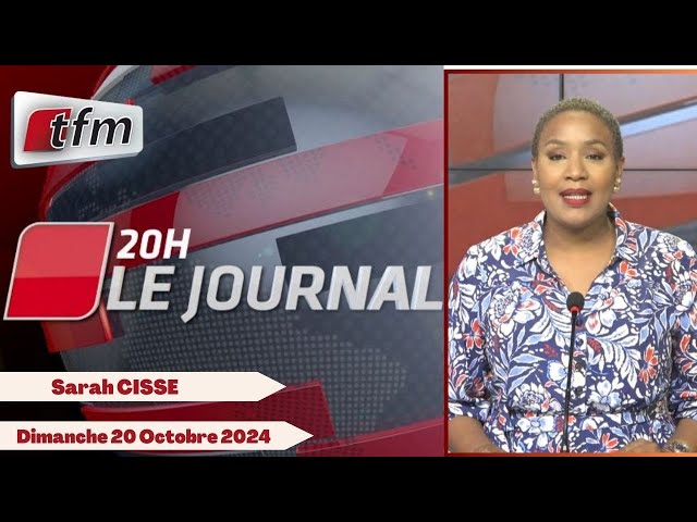 JT Français 20h du 20 Octobre 2024 présenté Sarah CISSE