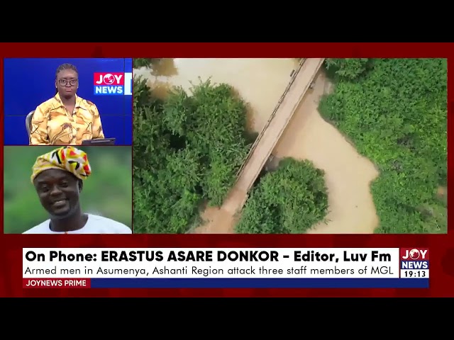 Fight Against Galamsey: JoyNews Erastus Donkor and crew attacked by armed men | JoyNews Prime