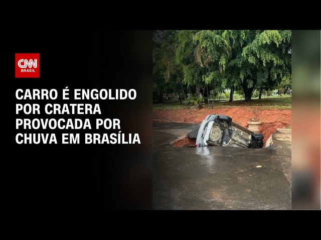 ⁣Carro é engolido por cratera provocada por chuva em Brasília | CNN PRIME TIME