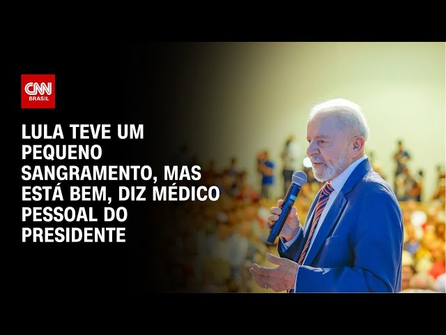 ⁣Lula teve um pequeno sangramento, mas está bem, diz médico pessoal do presidente | CNN PRIME TIME