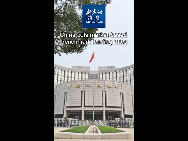 ⁣Xinhua News | China cuts market-based benchmark lending rates