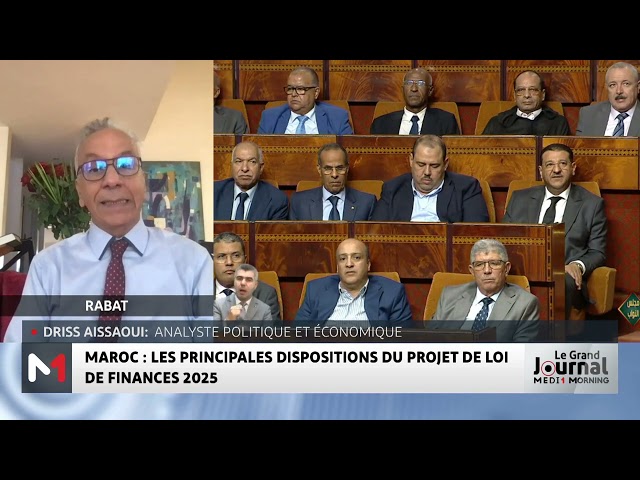 Les principales dispositions au PLF-2025 avec Driss Aissoui