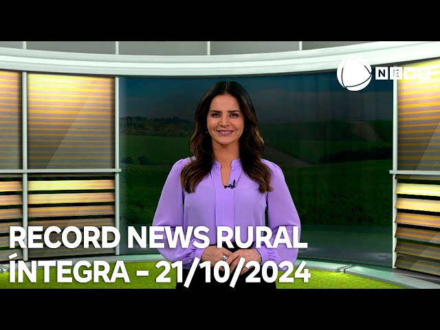 ⁣Record News Rural - 21/10/2024