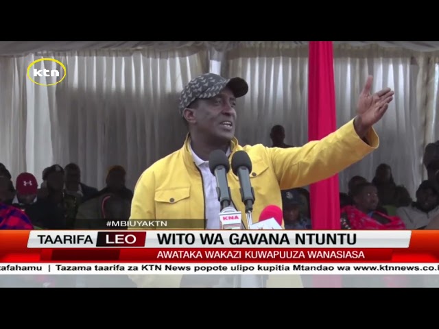 ⁣Gavana wa Narok Patrick Ntuntu awataka wakazi kuwapuuza wanasiasa wenye ajenda za kibinafsi