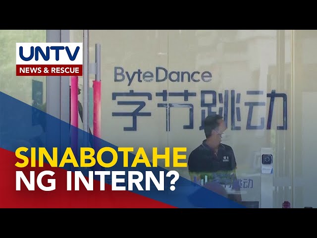 ⁣Intern na umano’y nanabotahe sa AI project ng kumpanyang Bytedance, sinibak