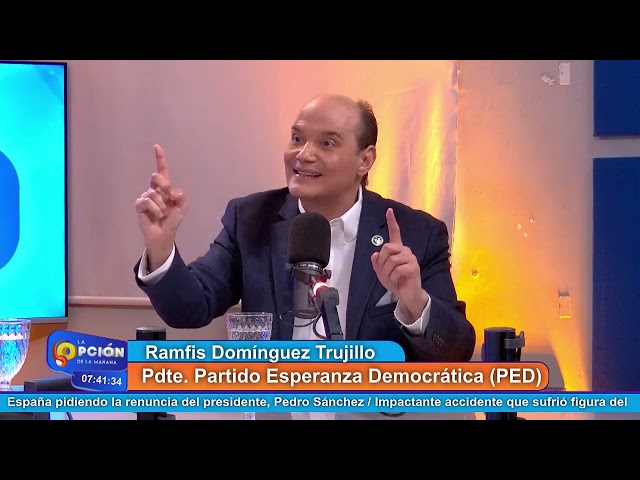 ⁣Ramfis Domínguez Trujillo, Pdte. Partido Esperanza Democrática (PED) | La Opción Radio