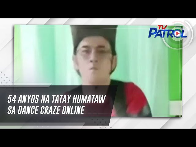 ⁣54 anyos na tatay humataw sa dance craze online | TV Patrol