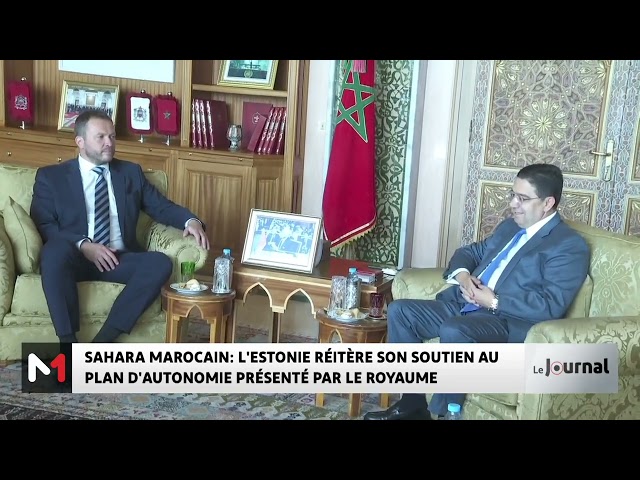 ⁣Sahara Marocain : L’Estonie réitère son soutien au plan d’autonomie présenté par le Royaume