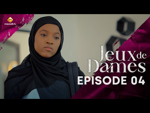 Série - Jeux de Dames - Saison 1 - Episode 04 - VOSTFR