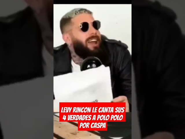 ⁣LEVY RINCON LE CANTA SUS 4 VERDADES A POLO POLO POR CASPA