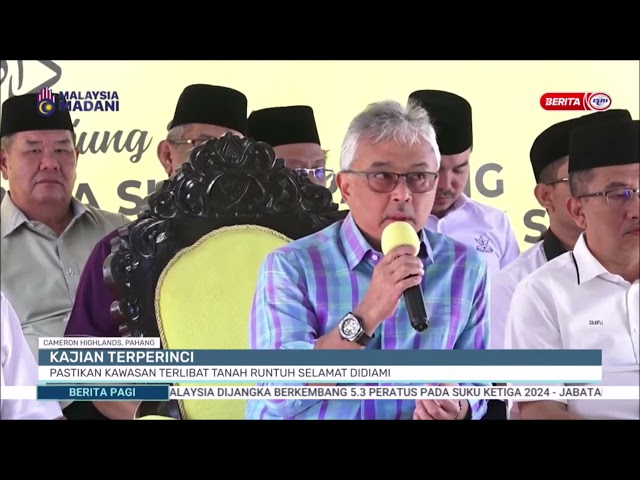 ⁣22 OKT 2024 BERITA PAGI - KAJIAN TERPERINCI PASTIKAN KAWASAN TERLIBAT TANAH RUNTUH SELAMAT DIDIAMI