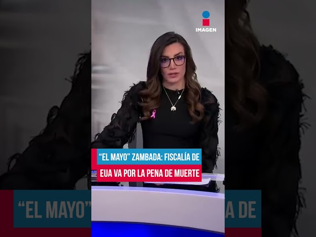 ⁣“El Mayo” Zambada: Fiscalía de EUA va por la pena de muerte | #Shorts | Imagen Noticias