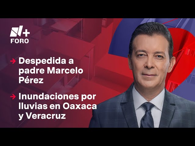 ⁣Despiden a sacerdote Marcelo Pérez / Hora 21 con José Luis Arévalo - 21 de octubre 2024