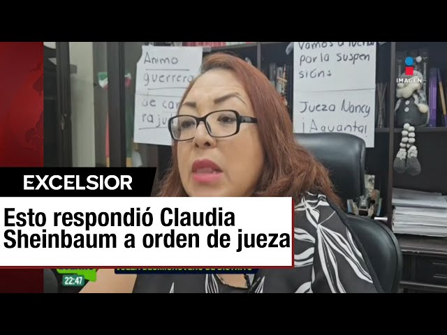 ⁣Jueza que ordenó eliminar la Reforma Judicial del DOF responde a Sheinbaum