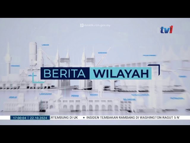 ⁣22 OKTOBER 2024 - BERITA WILAYAH PENUH