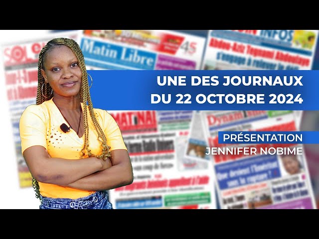 ⁣UNE DES JOURNAUX DU 22 OCTOBRE 2024