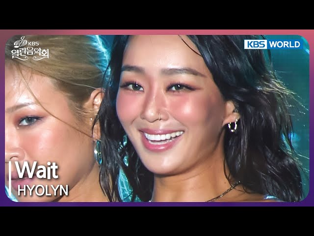 ⁣Wait - HYOLYN [Open Concert : EP.1499] | KBS KOREA 241020