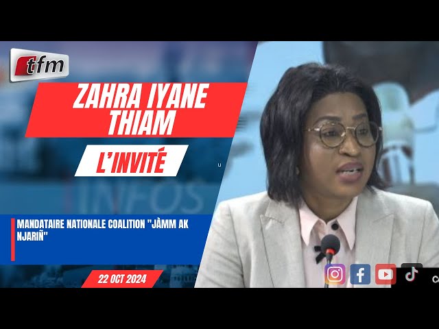 ⁣l´invite d´infos matin | Zahra Iyane THIAM, Mandataire nationale coalition "Jàmm ak Njariñ"