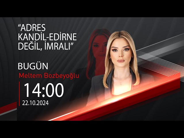 ⁣ #CANLI | Meltem Bozbeyoğlu ile Bugün | 22 Ekim 2024 | HABER #CNNTÜRK