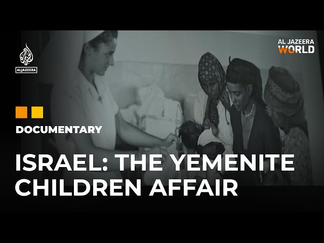 ⁣Why did over 2,000 Yemenite babies disappear in 1950s Israel? | Al Jazeera World Documentary