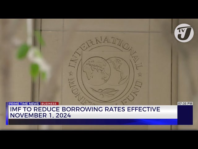 ⁣IMF to Reduce Borrowing Rates Effective November 1, 2024 | TVJ Business Day