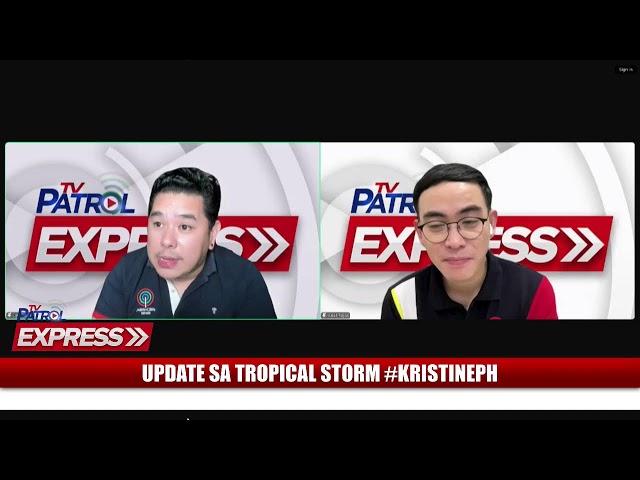 ⁣LIVE: TV Patrol Express Special Coverage on Tropical Storm #KristinePH