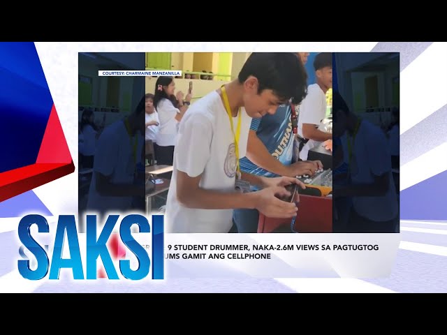 ⁣Saksi: (Recap) Grade 9 student drummer, naka-2.6M views sa... (Originally aired Oct. 21, 2024)