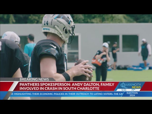 ⁣Panthers QB Andy Dalton, family involved in south Charlotte crash