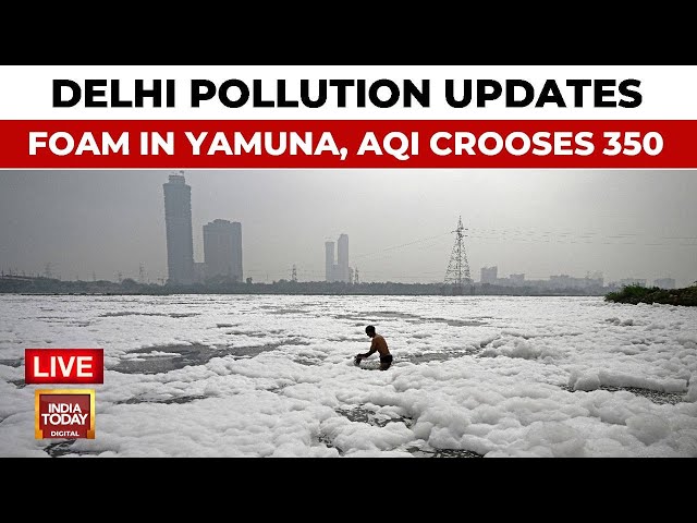 ⁣Delhi Pollution LIVE News | Delhi's Air Quality Dips With AQI Over 350 | Toxic Foam Covers Yamu