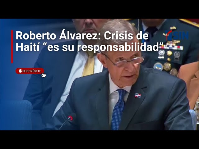 ⁣Roberto Álvarez: Crisis de Haití “es su responsabilidad