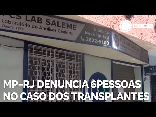 ⁣MP-RJ denuncia seis pessoas no caso dos transplantes infectados com HIV