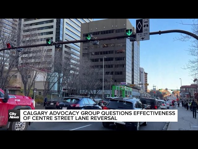 ⁣Calgary advocacy group questions effectiveness of Centre Street lane reversal