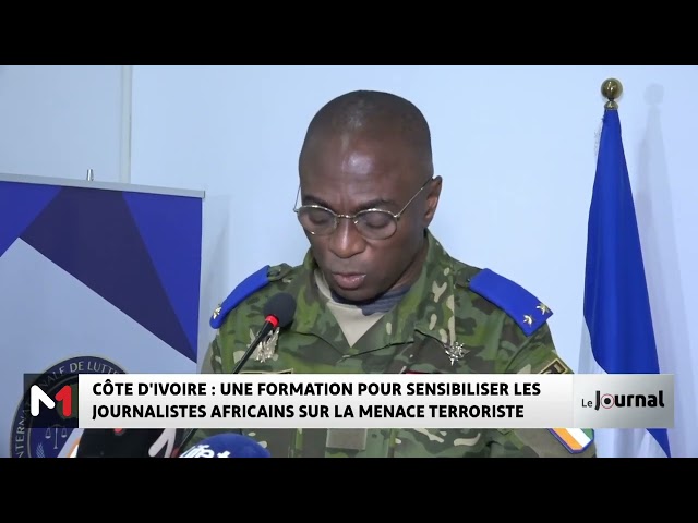 ⁣Côte d´Ivoire : une formation pour sensibiliser les journalistes africains sur la menace terroriste