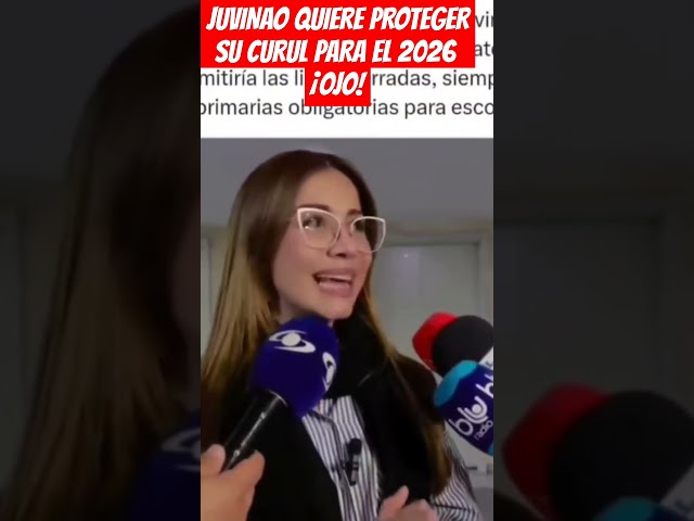 ⁣JUVINAO QUIERE PROTEGER SU CURUL PARA EL 2026 ¡OJO!