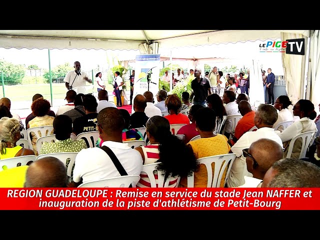 ⁣Remise en service du stade Jean NAFFER et inauguration de la piste d'athlétisme de Petit-Bourg