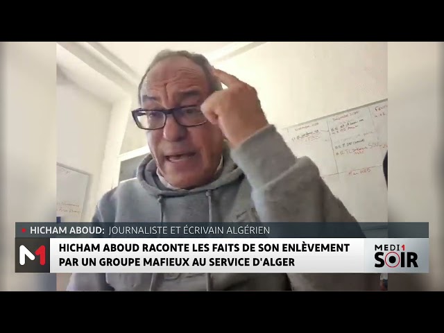 ⁣Hichem Aboud accuse les services algériens d´être derrière son enlèvement en Espagne