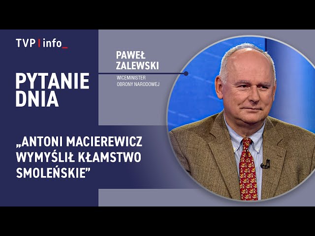 ⁣Paweł Zalewski: Antoni Macierewicz wymyślił kłamstwo smoleńskie | PYTANIE DNIA