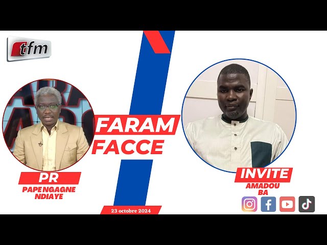 ⁣TFM LIVE : FARAM FACCÉ AVEC PAPE NGAGNE NDIAYE - INVITE : AMADOU BA - 23 OCTOBRE 2024