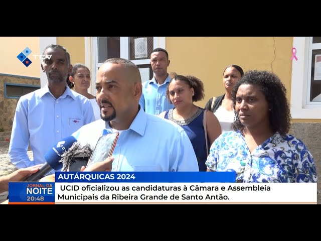 ⁣UCID oficializou as candidaturas à Câmara e Assembleia Municipal da Ribeira Grande de Santo Antão