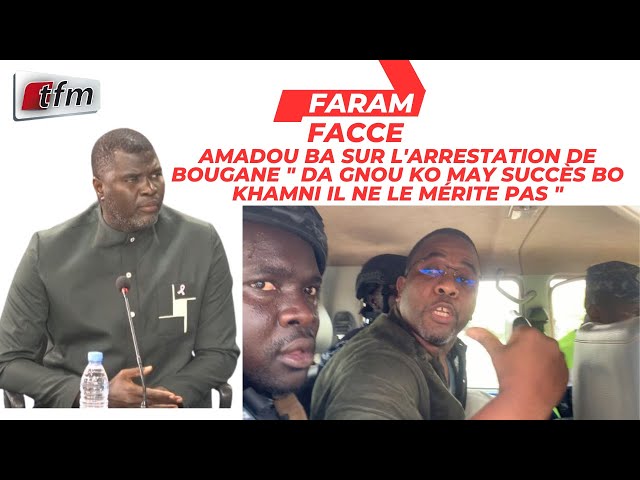 ⁣Amadou BA sur l'arrestation de Bougane " da gnou ko may succès bo khamni il ne le mérite p