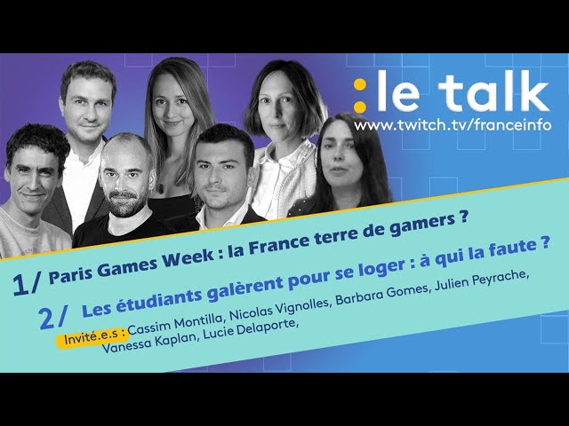 ⁣LE TALK : Paris Games Week : la France terre de gamers ? / Les étudiants galèrent pour se loger