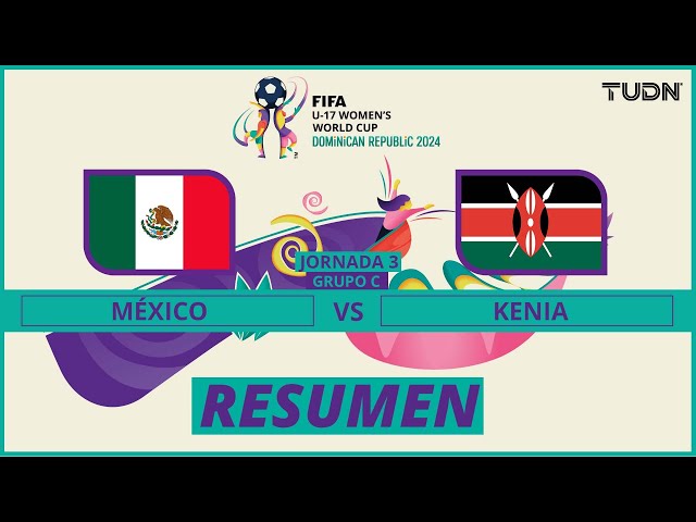 ⁣Resumen y goles | México 1-2 Kenia | FIFA Mundial Femenil Sub-17 | TUDN